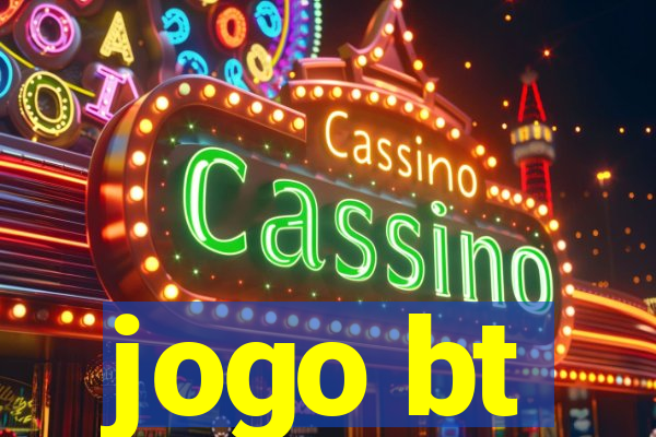 jogo bt
